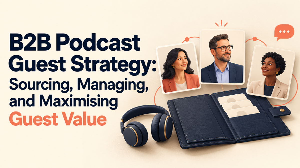 B2B Podcast Lead Generation