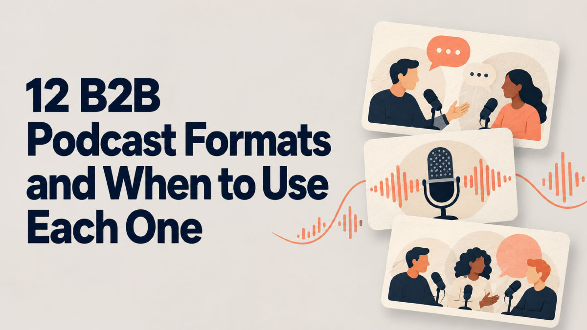 B2B podcast formats
