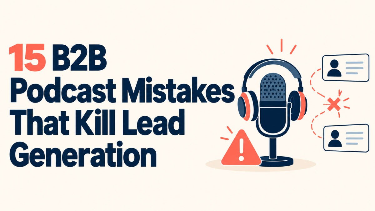 B2B podcast mistakes